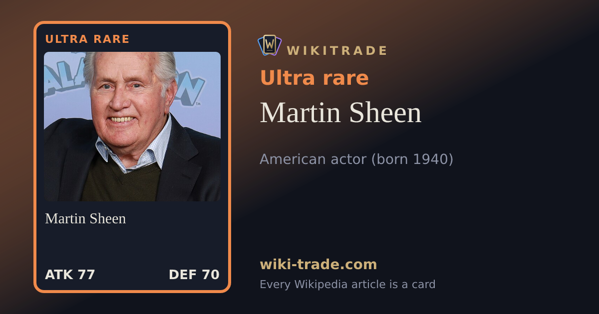 Martin Sheen — Ultra rare card