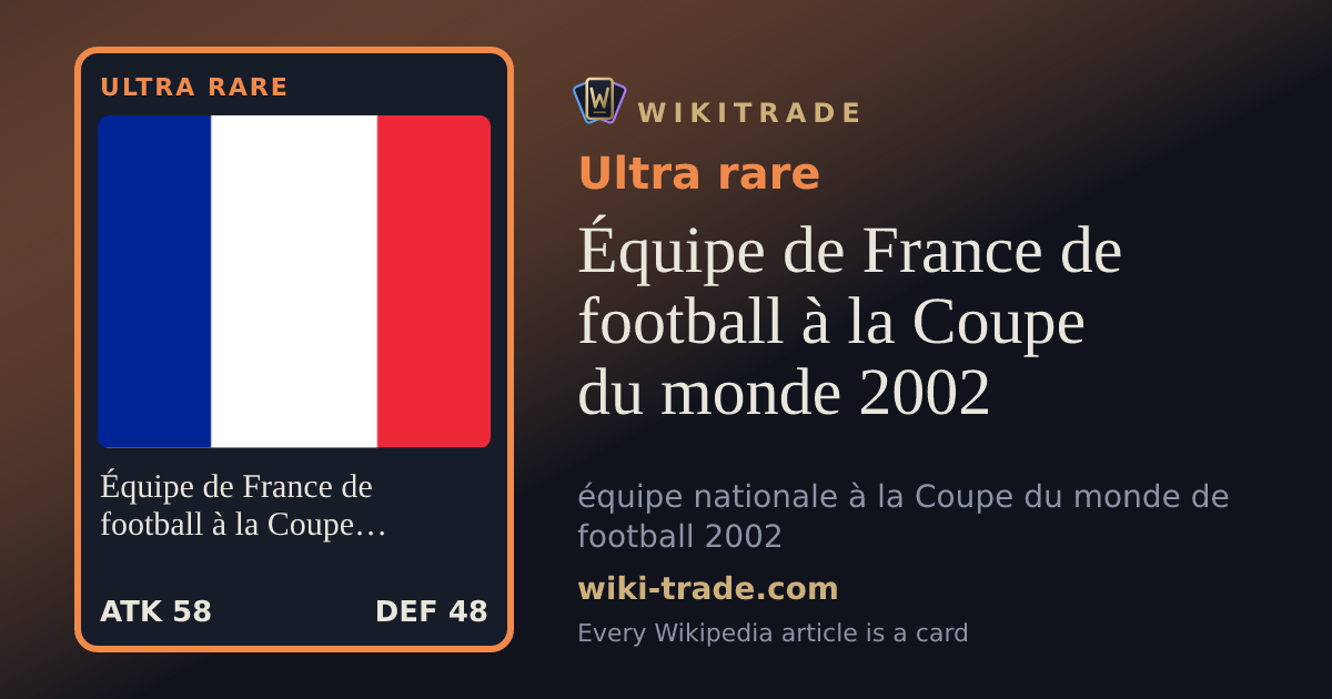 Équipe de France de football à la Coupe du monde 2002 — Ultra rare card