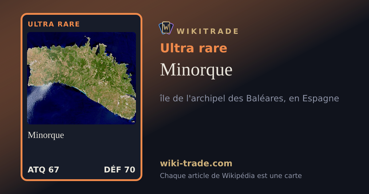 Minorque — carte Ultra rare