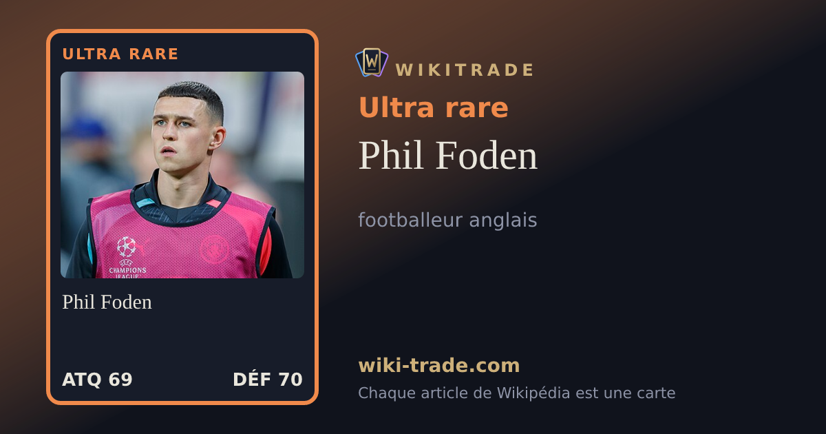 Phil Foden — carte Ultra rare