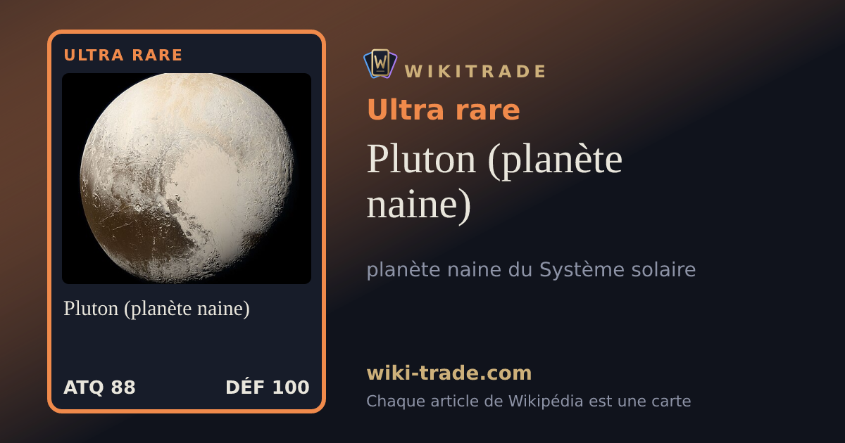 Pluton (planète naine) — carte Ultra rare