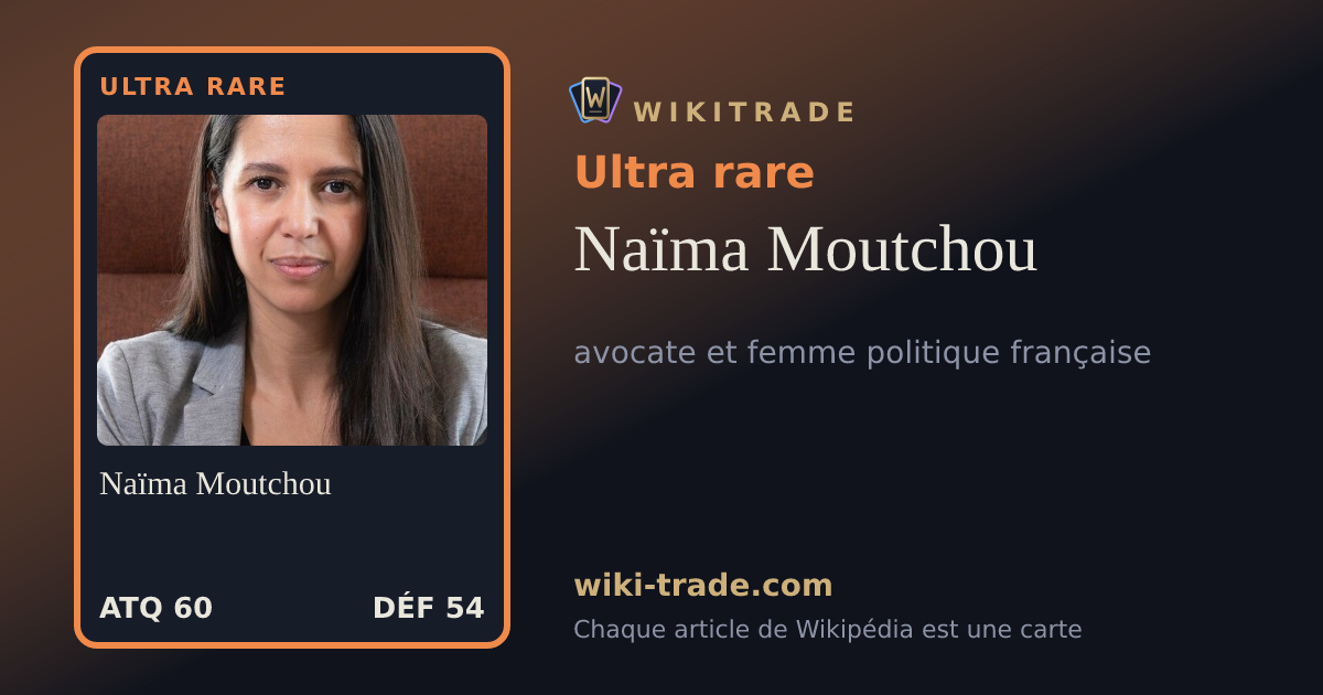 Naïma Moutchou — carte Ultra rare