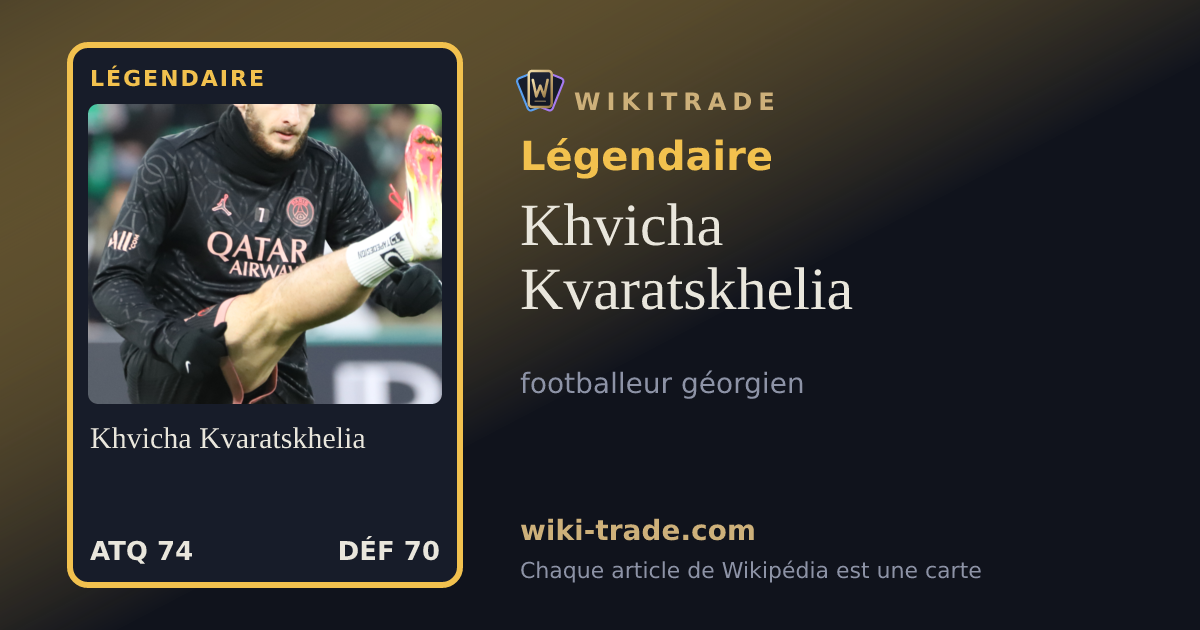 Khvicha Kvaratskhelia — carte Légendaire