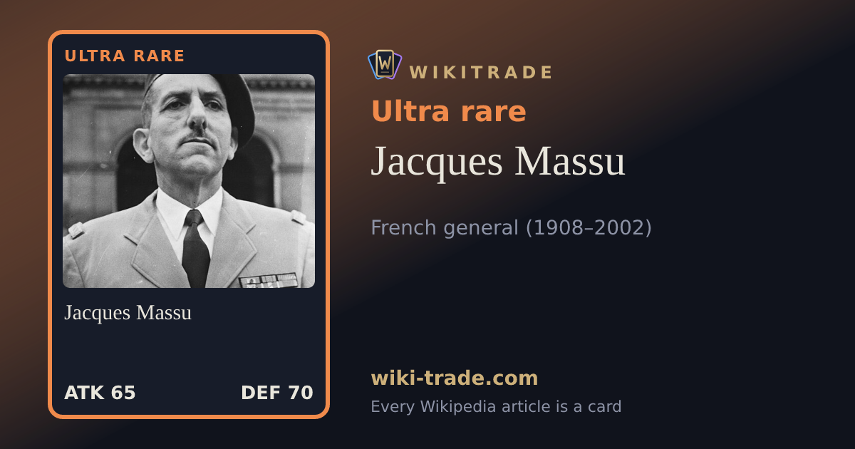 Jacques Massu — Ultra rare card