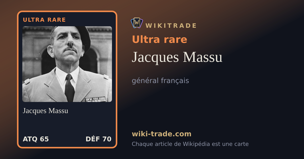 Jacques Massu — carte Ultra rare