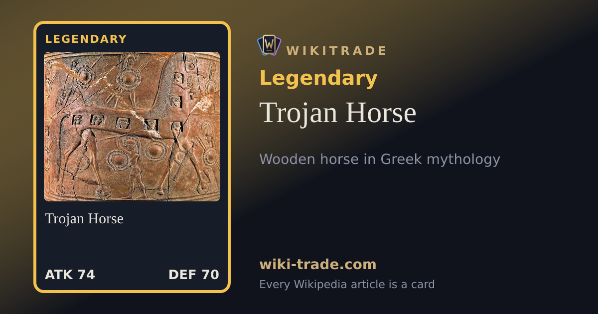 Trojan Horse — Legendary card