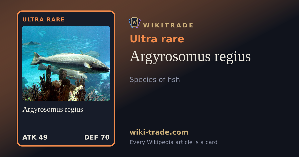 Argyrosomus regius — Ultra rare card