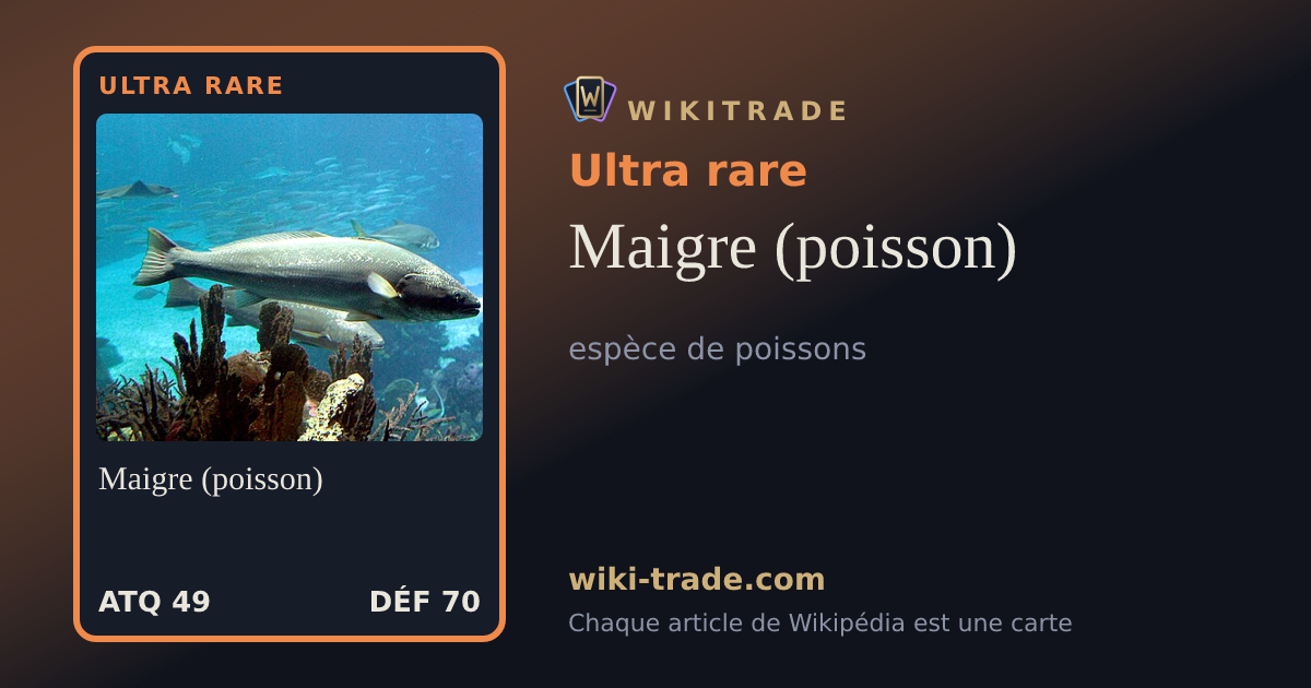 Maigre (poisson) — carte Ultra rare