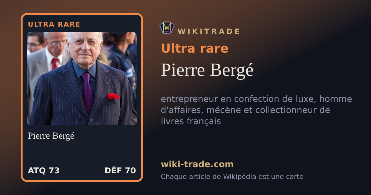 Pierre Bergé — carte Ultra rare