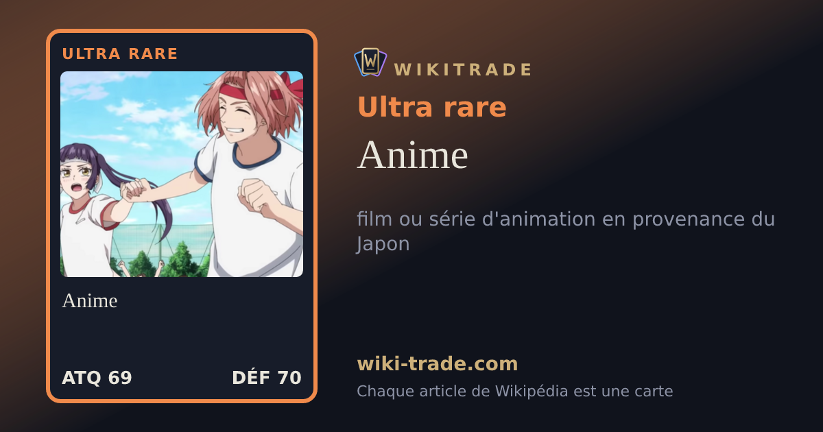 Anime — carte Ultra rare