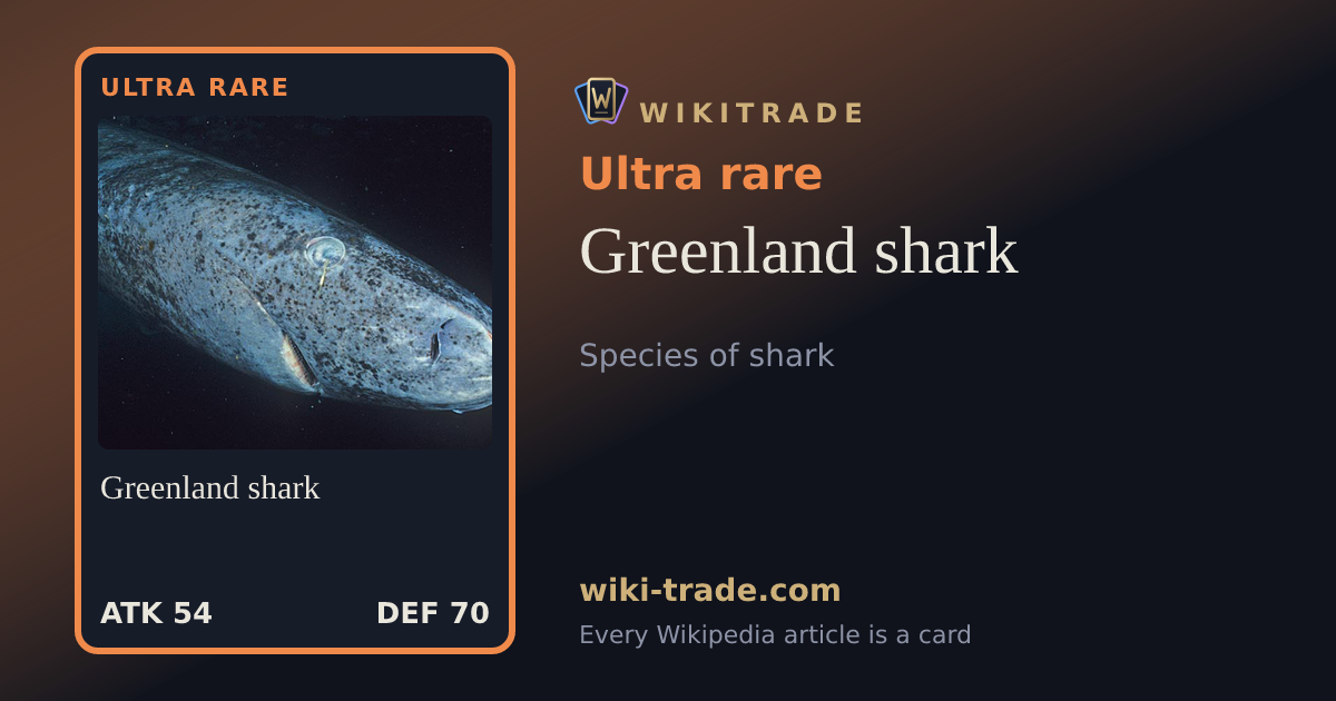 Greenland shark — Ultra rare card
