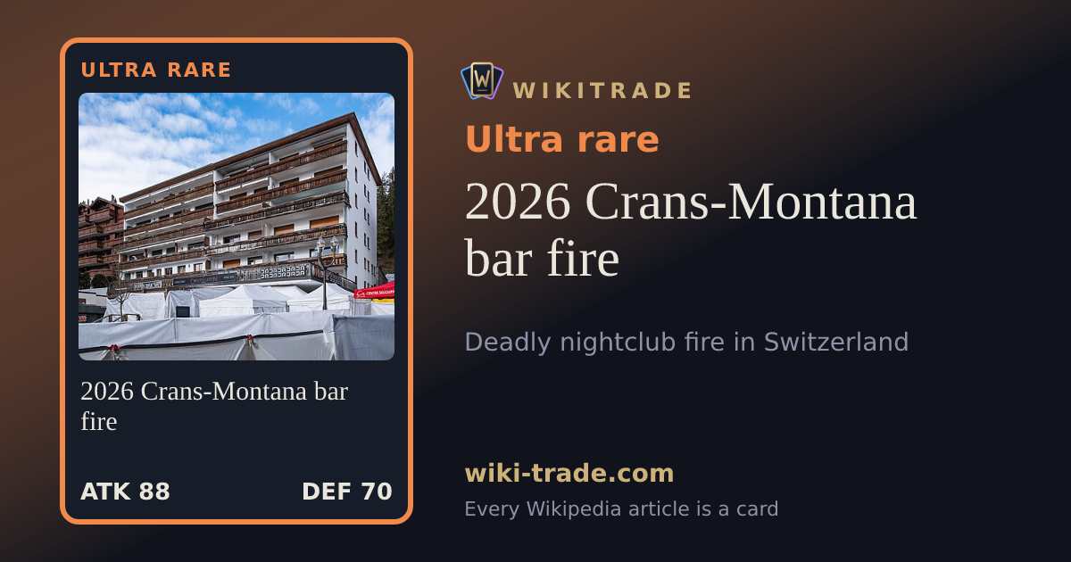 2026 Crans-Montana bar fire — Ultra rare card