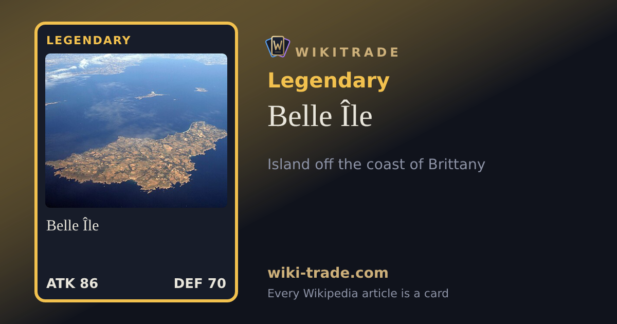 Belle Île — Legendary card