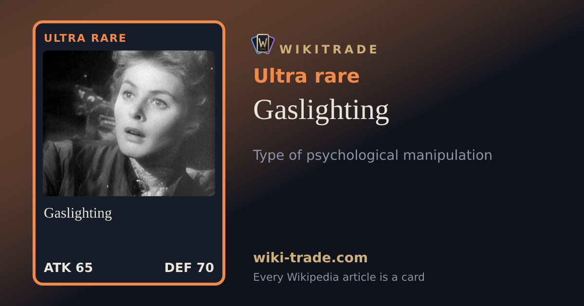Gaslighting — Ultra rare card