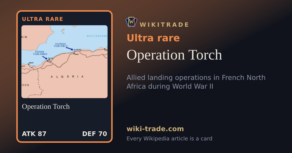 Operation Torch — Ultra rare card