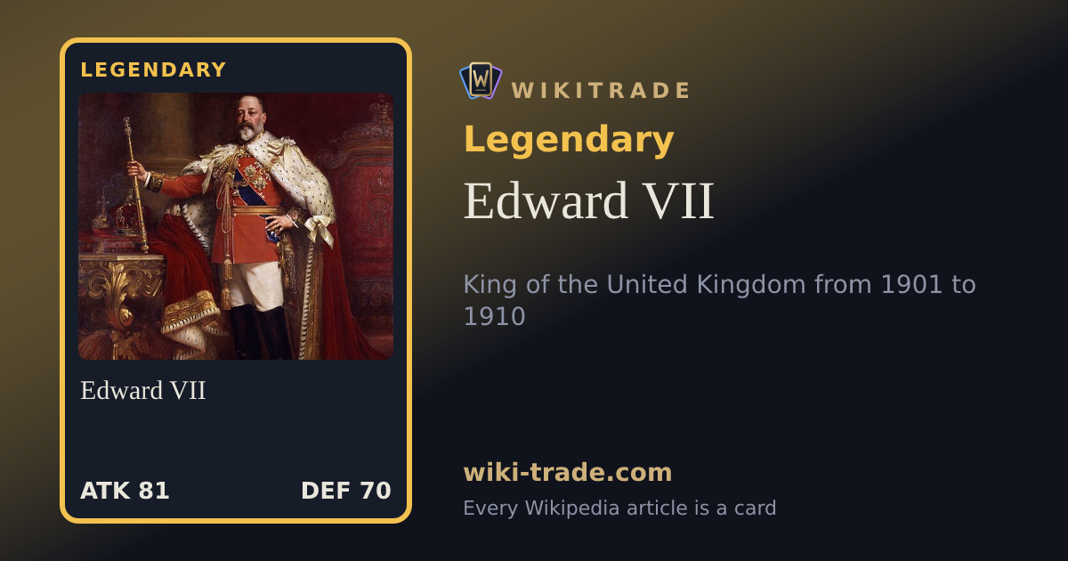 Edward VII — Legendary card