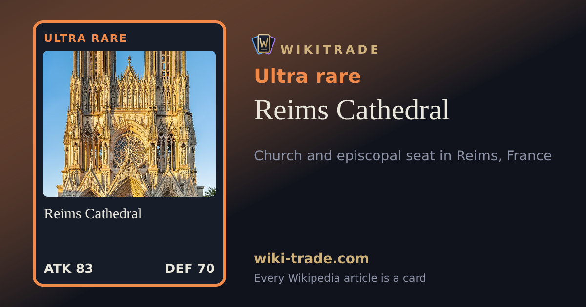 Reims Cathedral — Ultra rare card