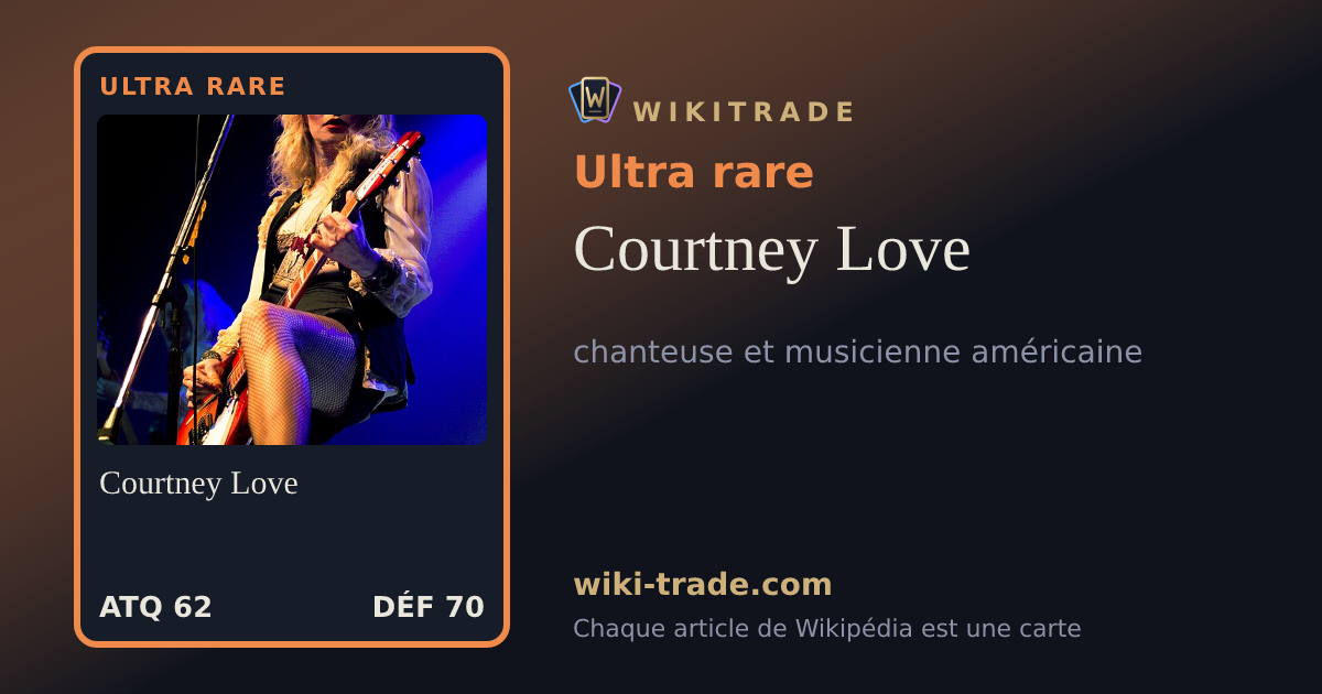 Courtney Love — carte Ultra rare