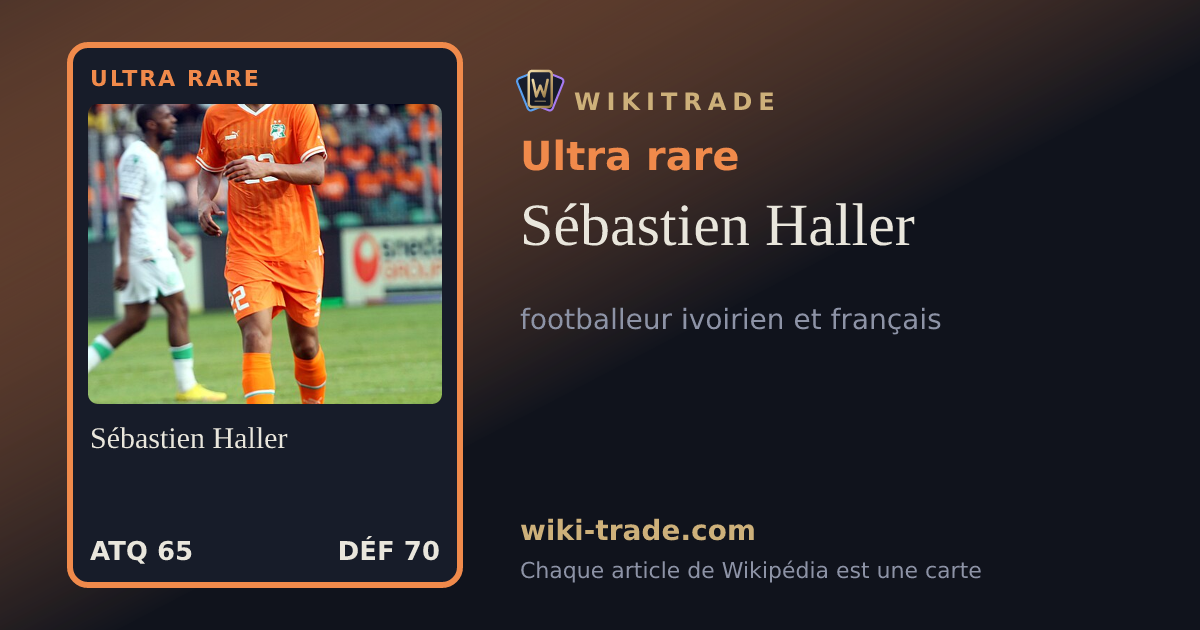 Sébastien Haller — carte Ultra rare