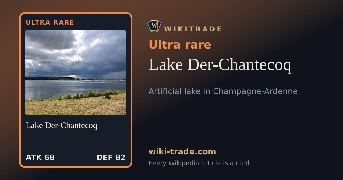 Lake Der-Chantecoq — Ultra rare card