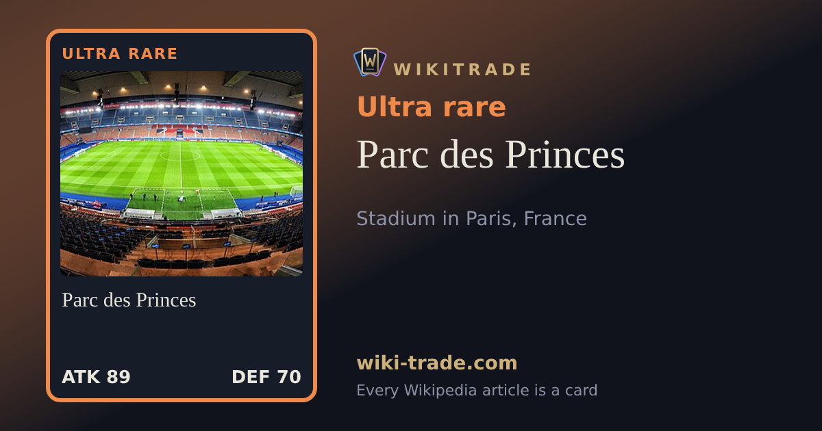 Parc des Princes — Ultra rare card