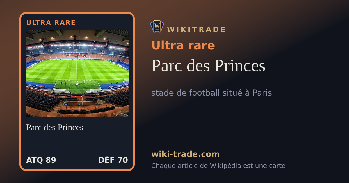 Parc des Princes — carte Ultra rare