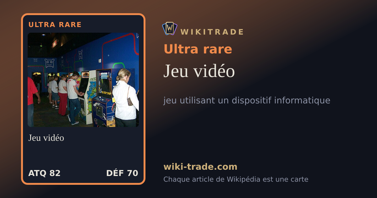 Jeu vidéo — carte Ultra rare
