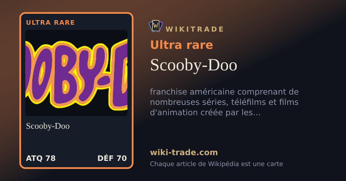 Scooby-Doo — carte Ultra rare
