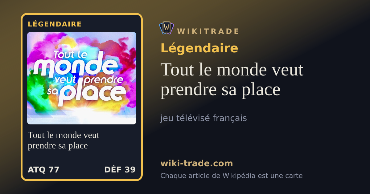 Tout le monde veut prendre sa place — carte Légendaire