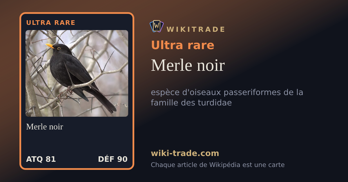 Merle noir — carte Ultra rare