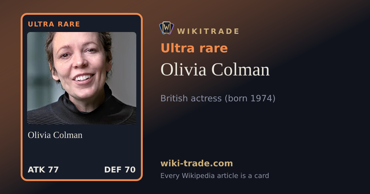 Olivia Colman — Ultra rare card