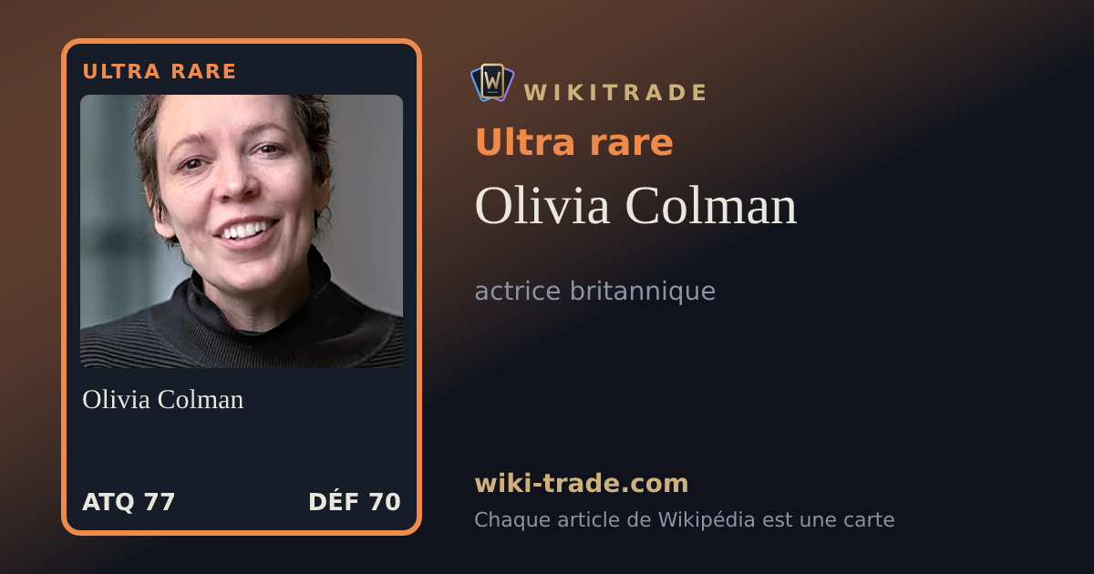 Olivia Colman — carte Ultra rare