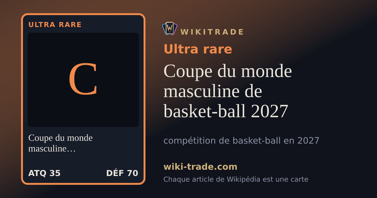Coupe du monde masculine de basket-ball 2027 — carte Ultra rare