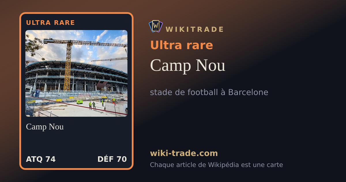 Camp Nou — carte Ultra rare