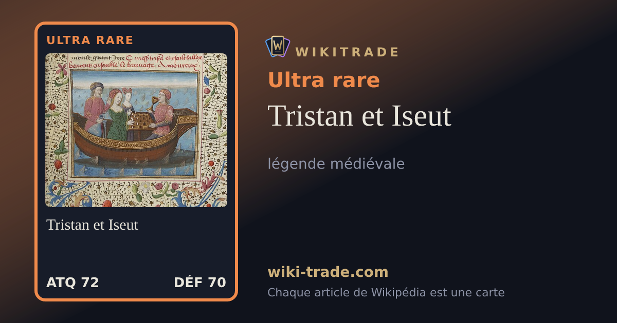 Tristan et Iseut — carte Ultra rare