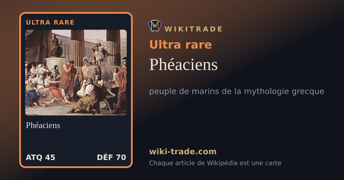 Phéaciens — carte Ultra rare