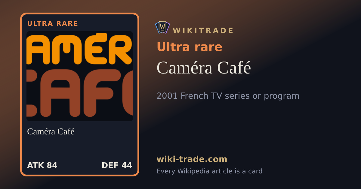 Caméra Café — Ultra rare card