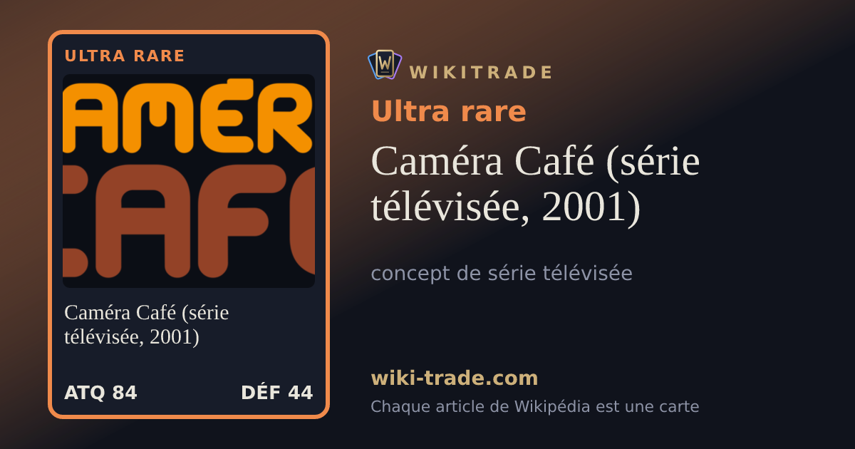 Caméra Café (série télévisée, 2001) — carte Ultra rare