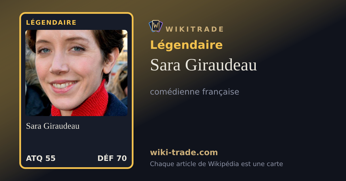 Sara Giraudeau — carte Légendaire