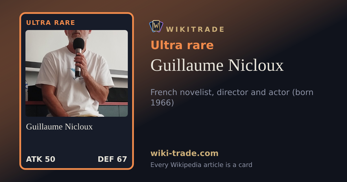 Guillaume Nicloux — Ultra rare card