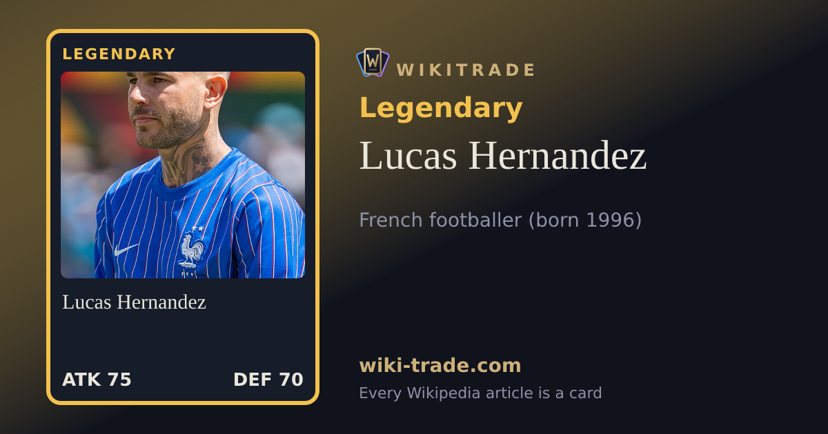 Lucas Hernandez — Legendary card