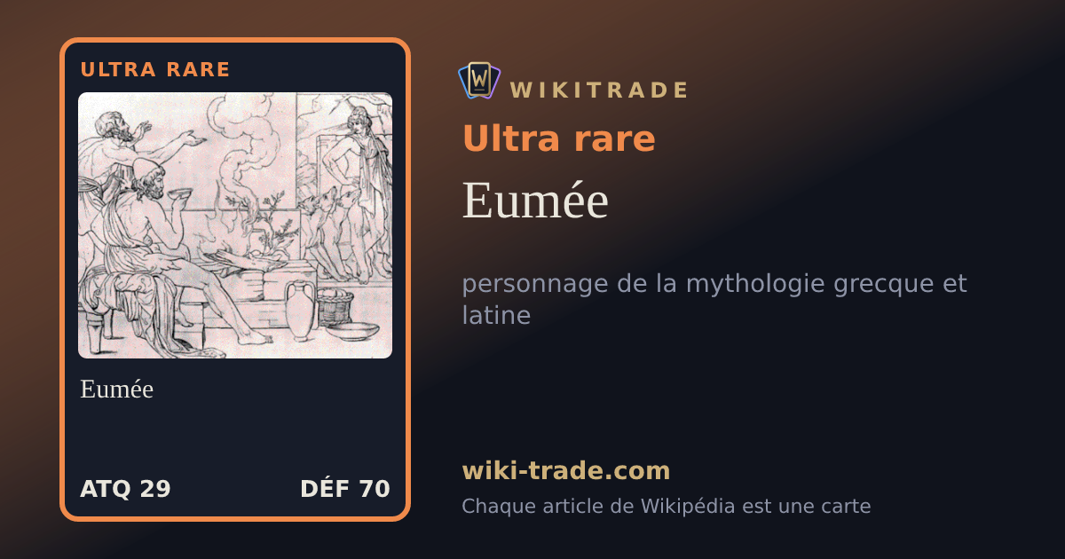 Eumée — carte Ultra rare