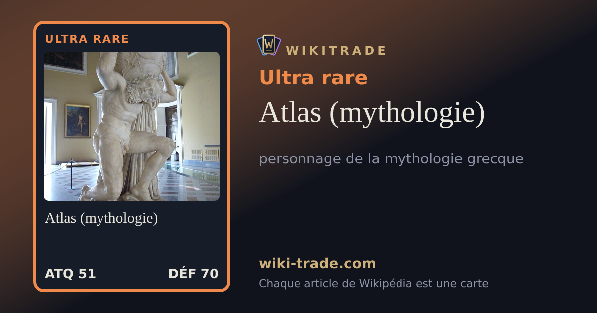 Atlas (mythologie) — carte Ultra rare