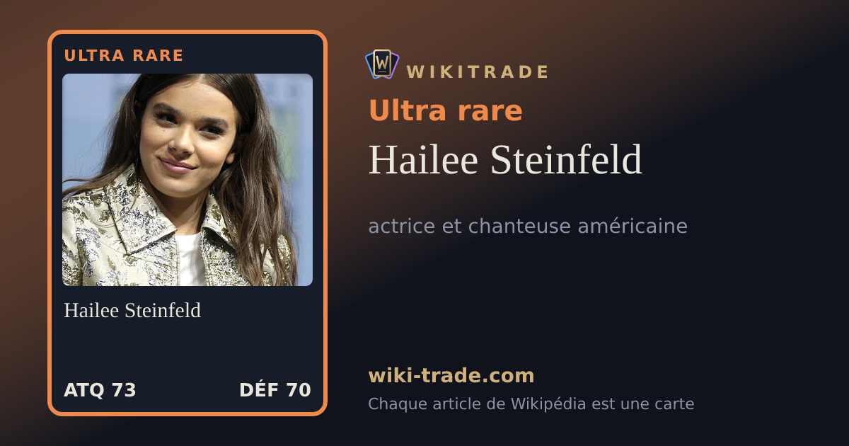 Hailee Steinfeld — carte Ultra rare