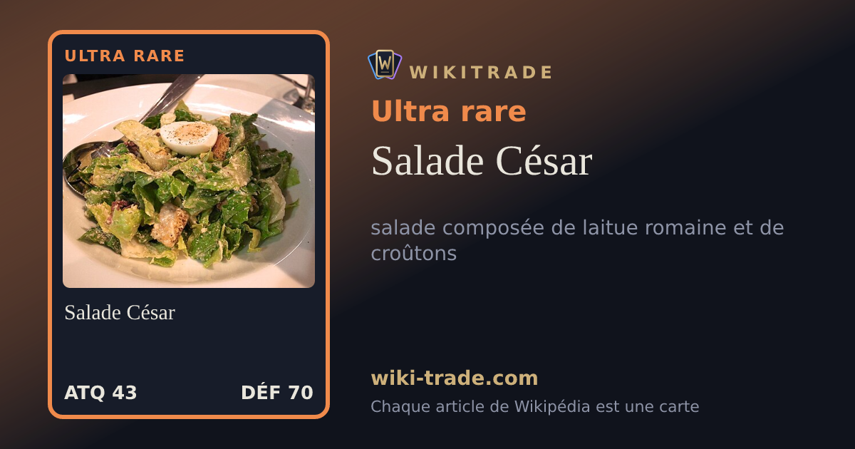 Salade César — carte Ultra rare