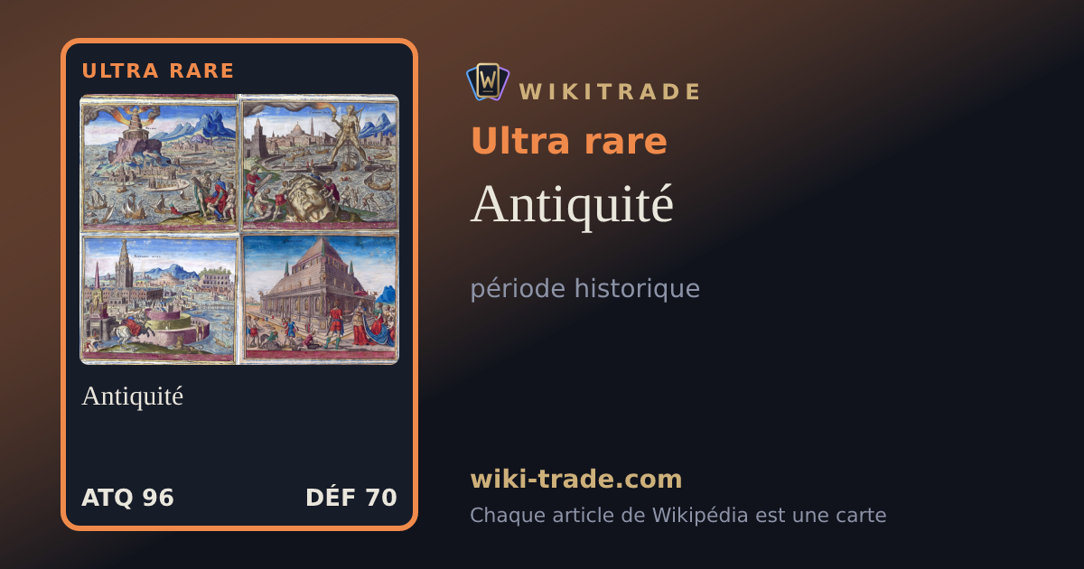 Antiquité — carte Ultra rare