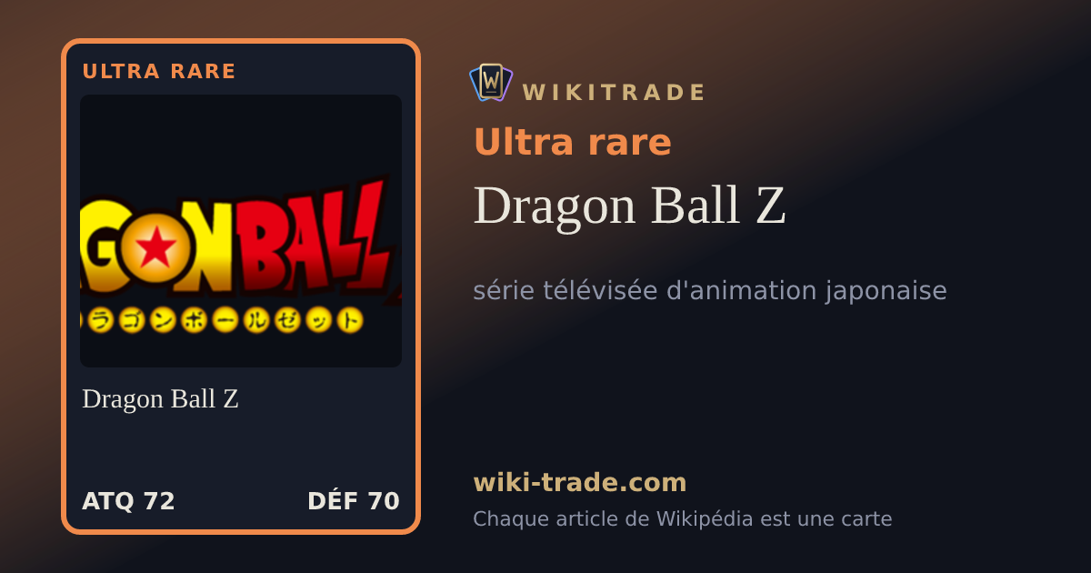 Dragon Ball Z — carte Ultra rare
