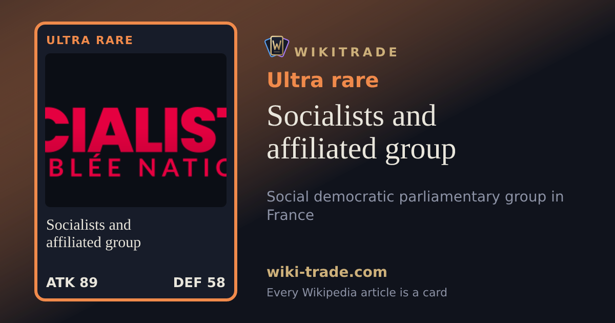 Socialists and affiliated group — Ultra rare card