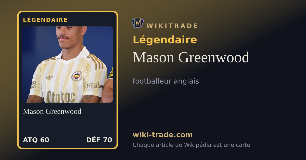 Mason Greenwood — carte Légendaire