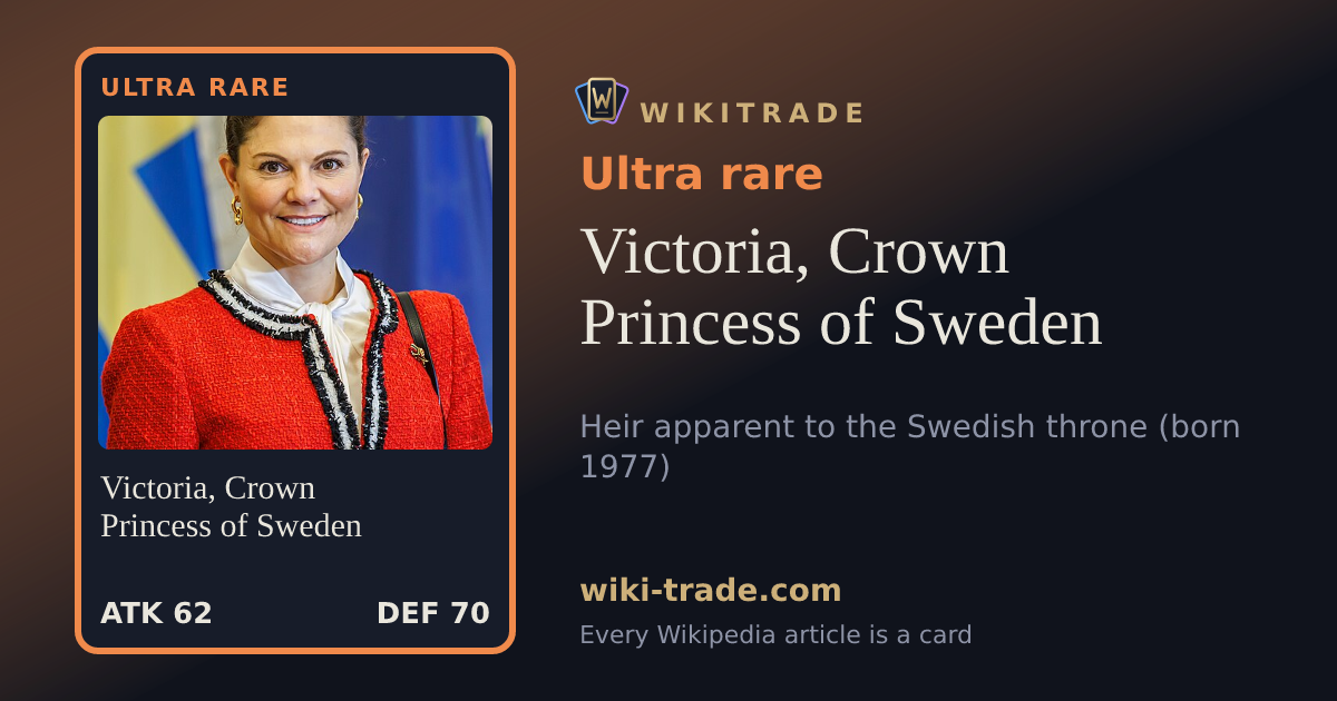 Victoria, Crown Princess of Sweden — Ultra rare card